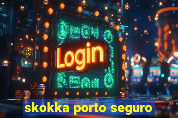 skokka porto seguro